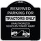 Signmission Parking Lot Reserved Parking for Tractors Only Unauthorized Vehicles Towed Away, A-DES-BS-1818-23416 A-DES-BS-1818-23416 - alternate 1